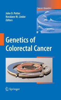 Cover image: Genetics of Colorectal Cancer 1st edition 9780387095677