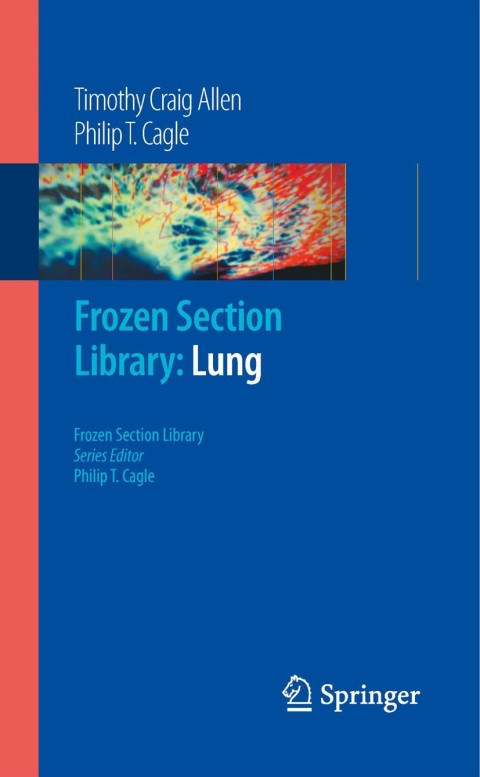 Frozen Section Library: Lung - FULL INSTANT DOWNLOAD | PDF DOCX EPUB