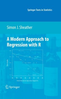 Cover image: A Modern Approach to Regression with R 9781441918727