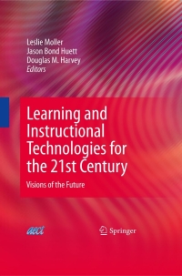 Cover image: Learning and Instructional Technologies for the 21st Century 1st edition 9780387096667