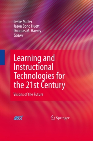 Imagen de portada: Learning and Instructional Technologies for the 21st Century 1st edition 9780387096667