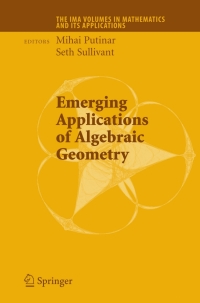 Imagen de portada: Emerging Applications of Algebraic Geometry 1st edition 9780387096858