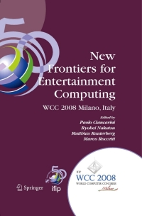 Titelbild: New Frontiers for Entertainment Computing 1st edition 9780387097008