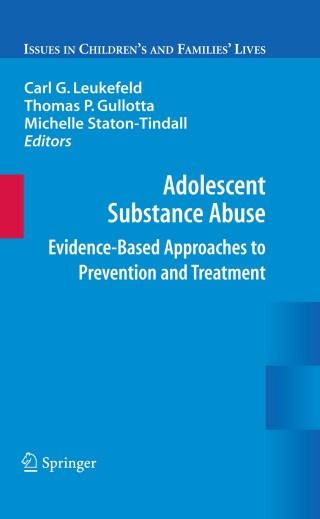 Imagen de portada: Adolescent Substance Abuse 1st edition 9780387097312