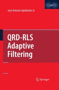 Cover image: QRD-RLS Adaptive Filtering 1st edition 9780387097336