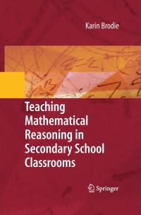 Cover image: Teaching Mathematical Reasoning in Secondary School Classrooms 9781489984371