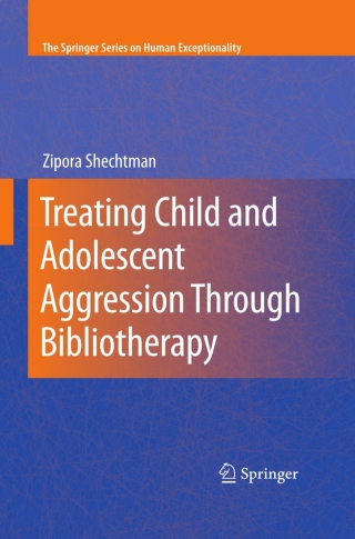 Imagen de portada: Treating Child and Adolescent Aggression Through Bibliotherapy 9780387097442