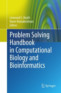 Cover image: Problem Solving Handbook in Computational Biology and Bioinformatics 1st edition 9780387097596