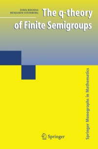 Cover image: The q-theory of Finite Semigroups 9780387097800