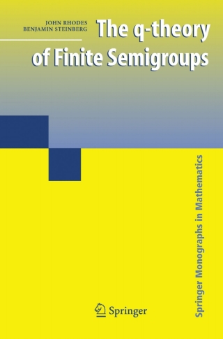 Imagen de portada: The q-theory of Finite Semigroups 9780387097800