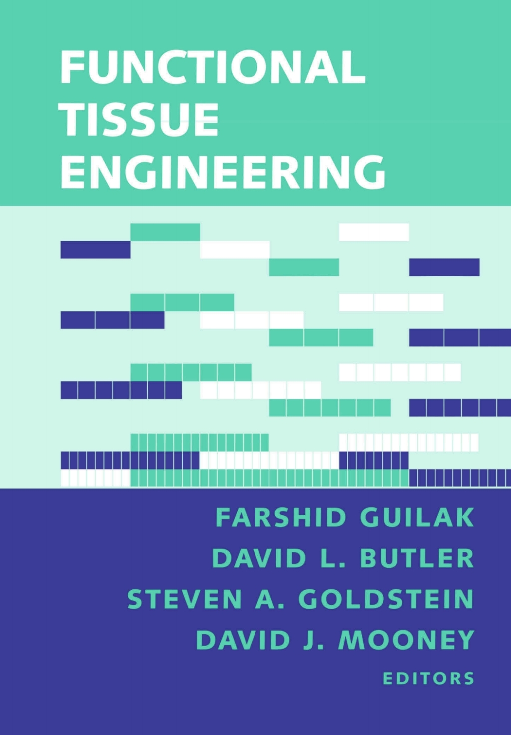 Functional Tissue Engineering 1st Edition