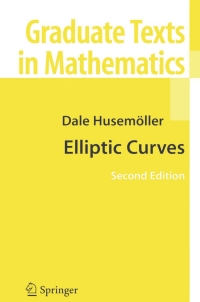 Cover image: Elliptic Curves 2nd edition 9780387954905