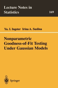 Immagine di copertina: Nonparametric Goodness-of-Fit Testing Under Gaussian Models 9780387955315