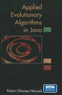 表紙画像: Applied Evolutionary Algorithms in Java 9780387955681