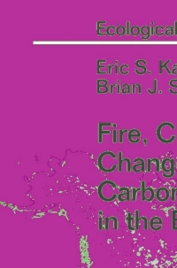 Cover image: Fire, Climate Change, and Carbon Cycling in the Boreal Forest 1st edition 9780387988900