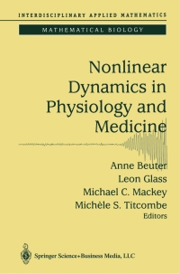 Cover image: Nonlinear Dynamics in Physiology and Medicine 1st edition 9780387004495