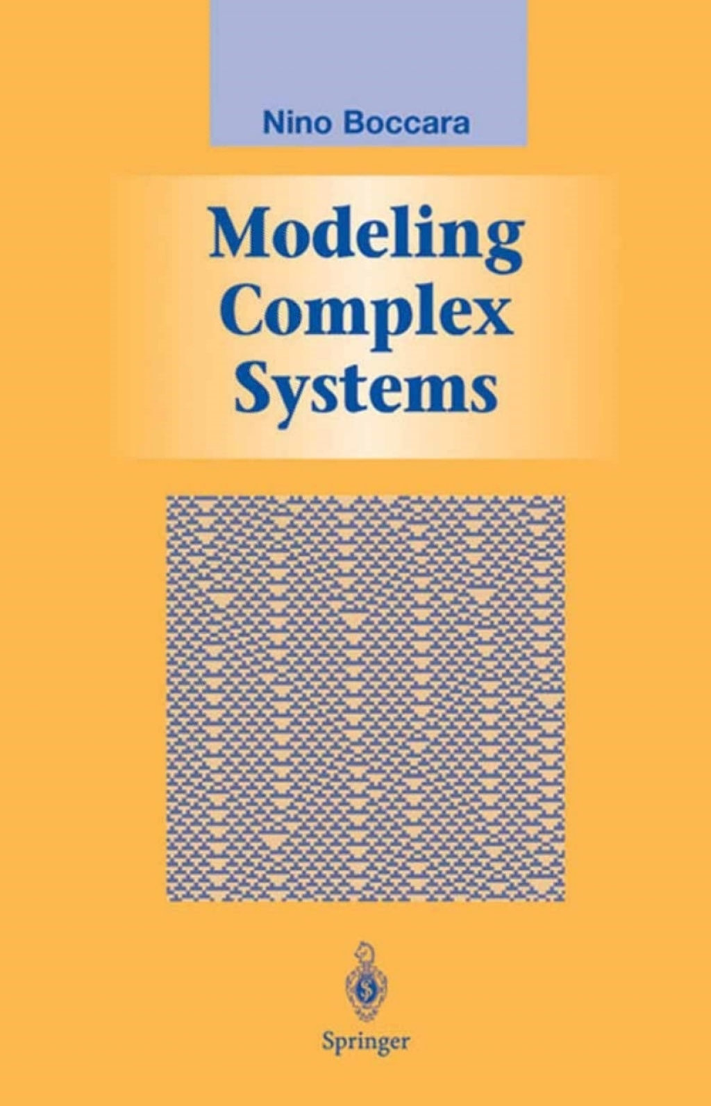 Modeling Complex Systems