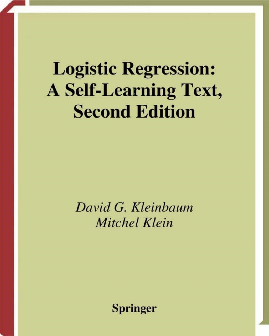 Logistic Regression A Self-Learning Text 2nd Edition