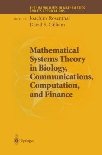 Imagen de portada: Mathematical Systems Theory in Biology, Communications, Computation and Finance 1st edition 9780387403199