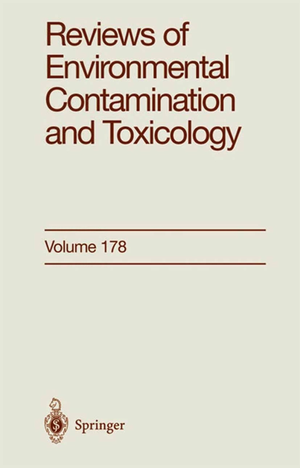 Reviews of Environmental Contamination and Toxicology Continuation of Residue Reviews 1st Edition