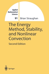 Omslagafbeelding: The Energy Method, Stability, and Nonlinear Convection 2nd edition 9780387004532