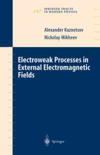 Imagen de portada: Electroweak Processes in External Electromagnetic Fields 9780387400747