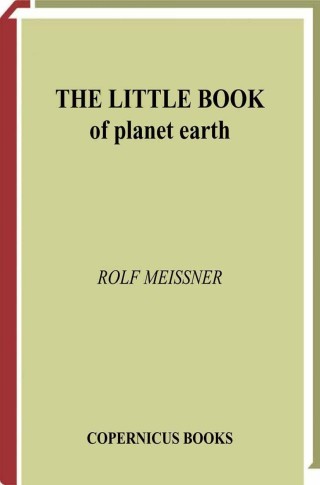Imagen de portada: The Little Book of Planet Earth 9780387952581