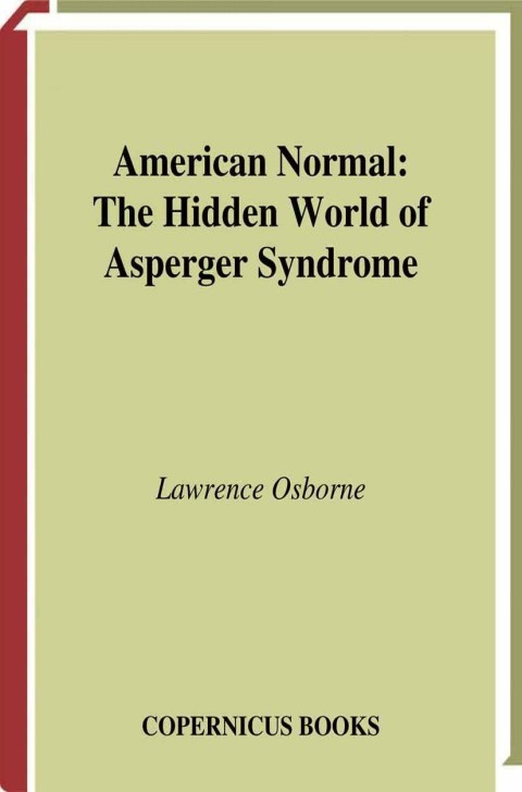 American Normal: The Hidden World of Asperger Syndrome - FULL INSTANT DOWNLOAD | PDF DOCX EPUB