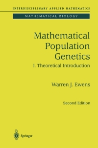Cover image: Mathematical Population Genetics 1 2nd edition 9780387201917