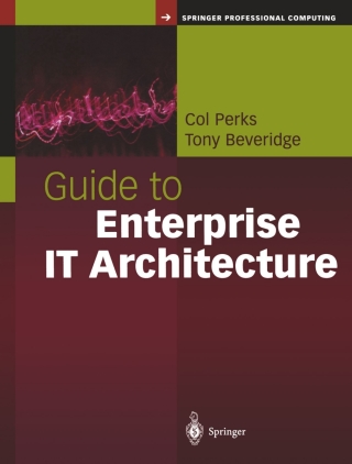 Cover image: Guide to Enterprise IT Architecture 9780387951324