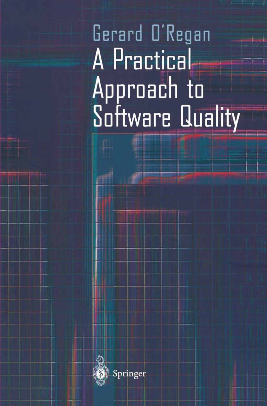 A Practical Approach to Software Quality