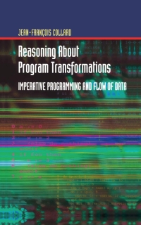 Cover image: Reasoning About Program Transformations 9780387953915