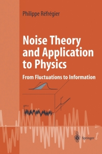 表紙画像: Noise Theory and Application to Physics 9781441918963
