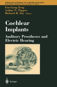 Omslagafbeelding: Cochlear Implants: Auditory Prostheses and Electric Hearing 1st edition 9780387406466