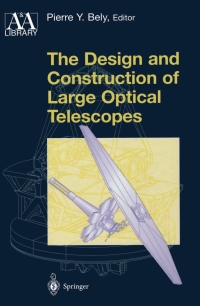 Cover image: The Design and Construction of Large Optical Telescopes 1st edition 9780387955124