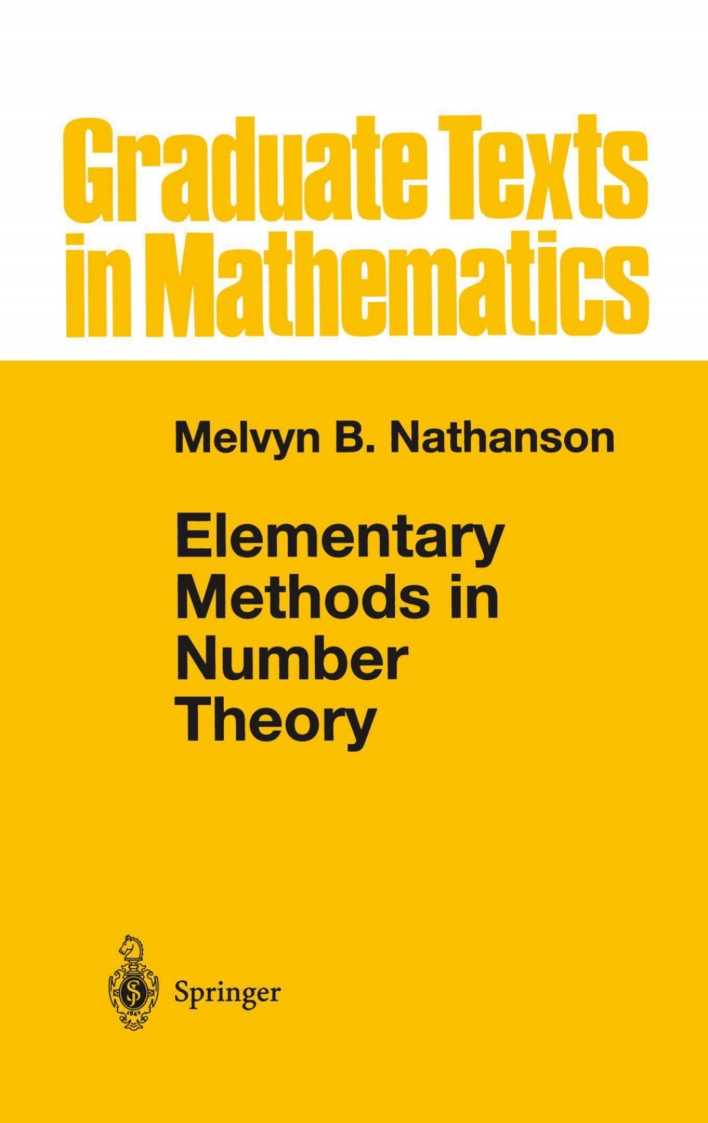 Elementary Methods in Number Theory