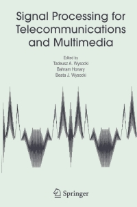 Omslagafbeelding: Signal Processing for Telecommunications and Multimedia 1st edition 9780387228471