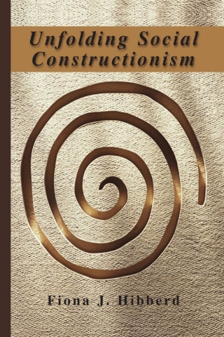 Cover image: Unfolding Social Constructionism 9781441935663
