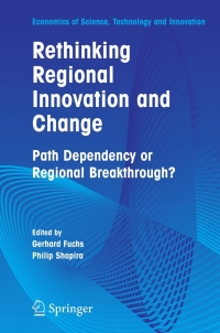 Imagen de portada: Rethinking Regional Innovation and Change: Path Dependency or Regional Breakthrough 1st edition 9780387230016