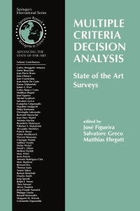 Imagen de portada: Multiple Criteria Decision Analysis: State of the Art Surveys 1st edition 9780387230672