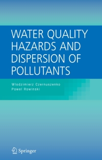 Omslagafbeelding: Water Quality Hazards and Dispersion of Pollutants 9780387233215