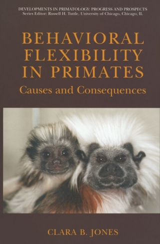 Cover image: Behavioral Flexibility in Primates 9780387232973