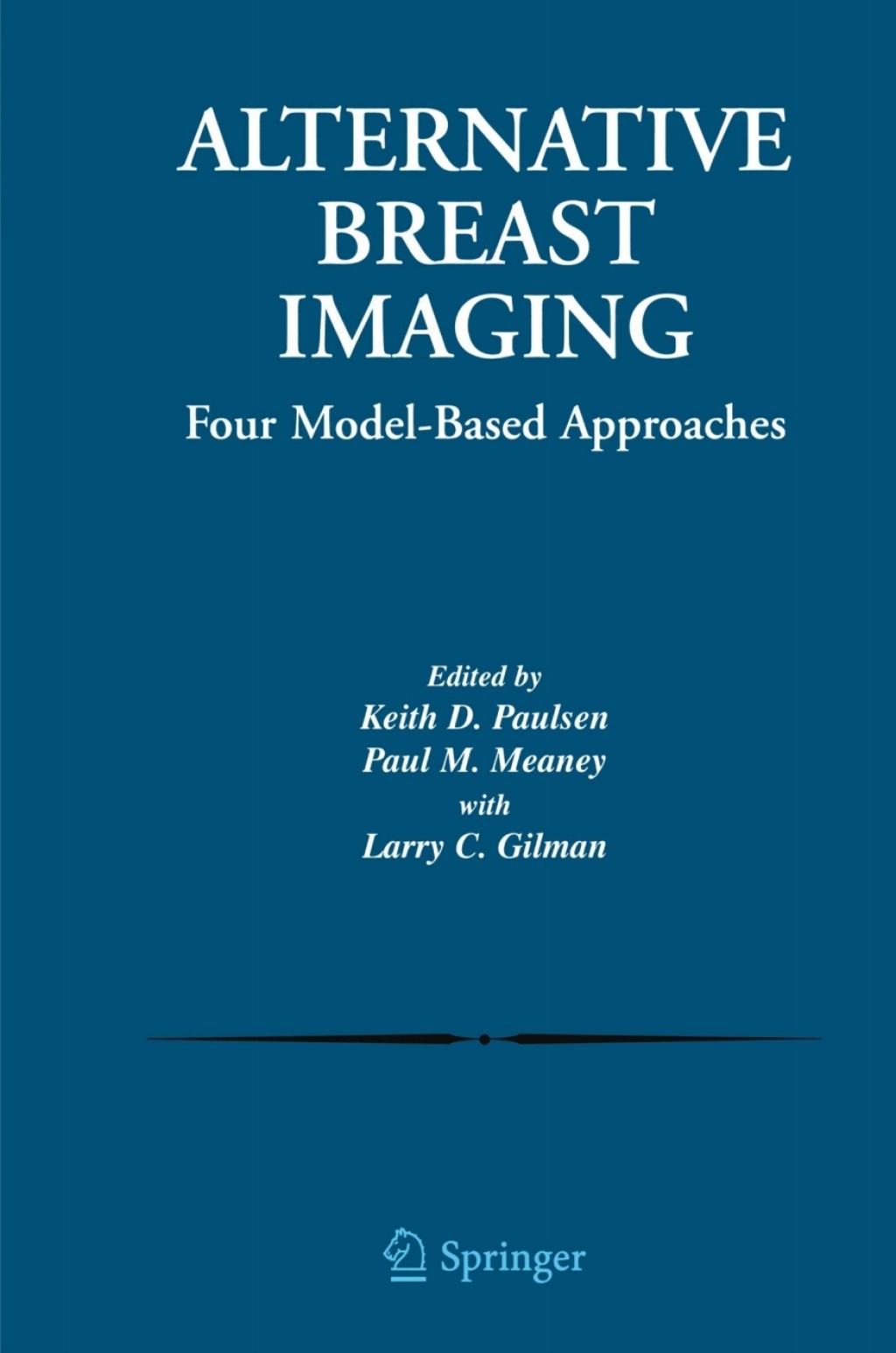 Alternative Breast Imaging Four Model-Based Approaches 1st Edition