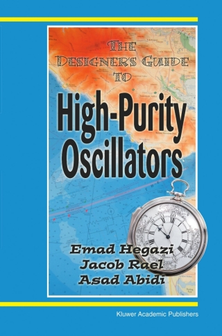 Cover image: The Designer's Guide to High-Purity Oscillators 9781402076664