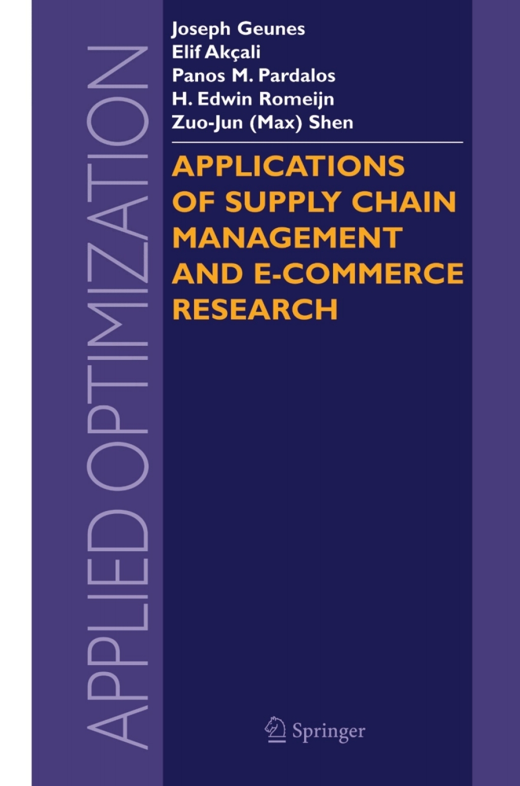 Applications of Supply Chain Management and E-Commerce Research