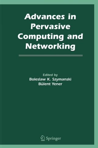Omslagafbeelding: Advances in Pervasive Computing and Networking 1st edition 9780387230429