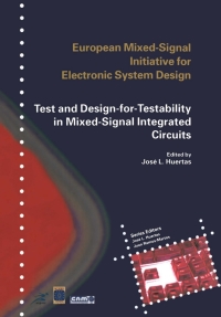 表紙画像: Test and Design-for-Testability in Mixed-Signal Integrated Circuits 1st edition 9781402077241
