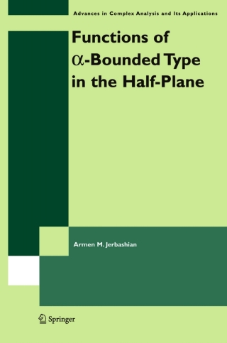 Immagine di copertina: Functions of a-Bounded Type in the Half-Plane 9780387236254