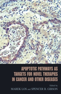 Immagine di copertina: Apoptotic Pathways as Targets for Novel Therapies in Cancer and Other Diseases 9780387233840