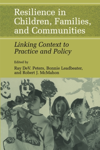 Cover image: Resilience in Children, Families, and Communities 1st edition 9780306486555